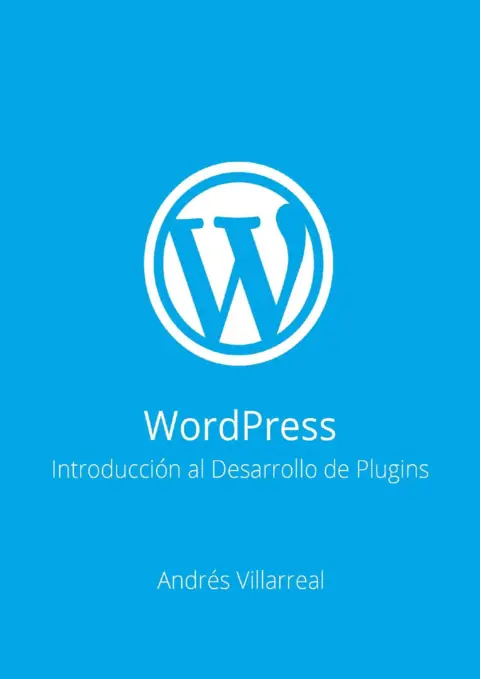 WordPress - Introducción al Desarrollo de Plugins