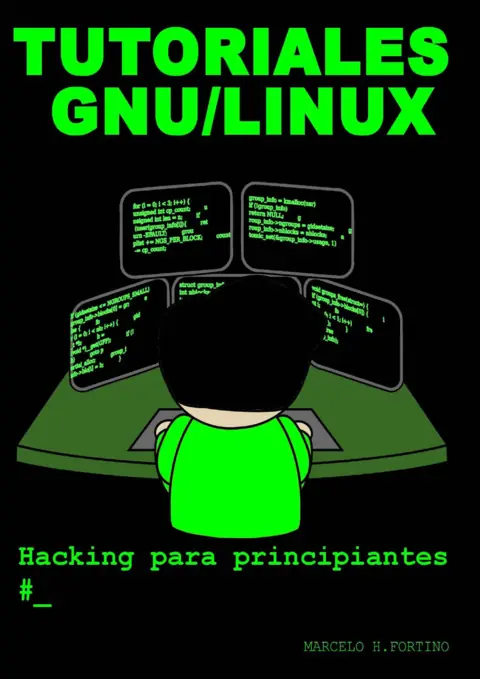 Tutoriales GNU/Linux Hacking para principiantes