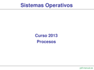 Curso Sistemas Operativos Procesos 1